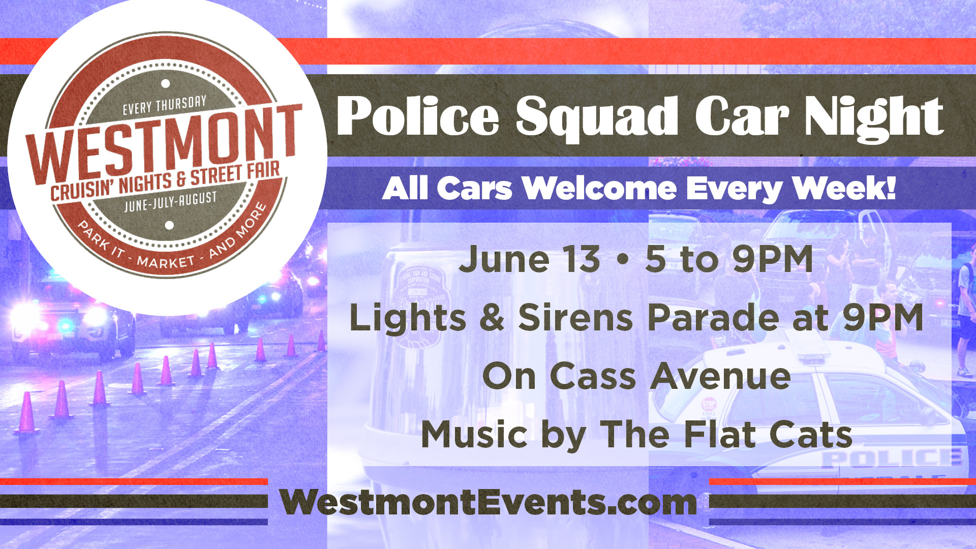 Westmont Cruisin' Nights - Squad Car Nights - Lights & Sirens Parade